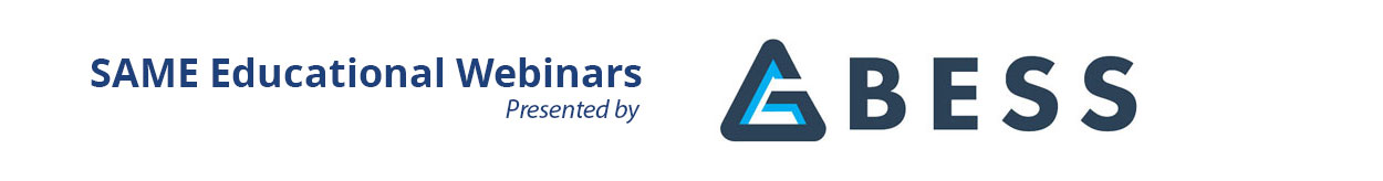 SAME Educational Webinars Sponsor: AGBESS