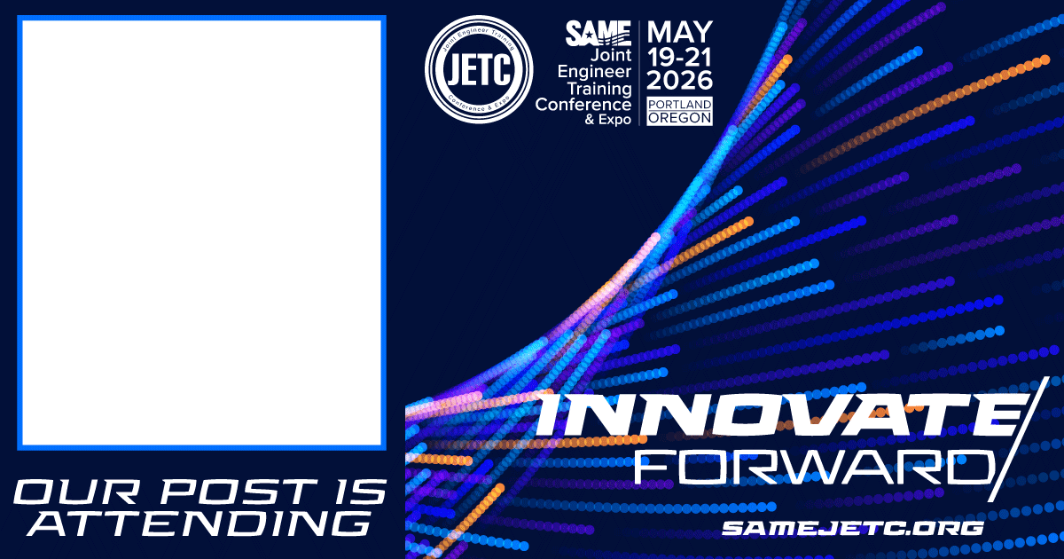 Our Post is atteding SAME JETC 2026